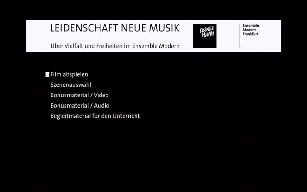 DVD ›Leidenschaft Neue Musik‹ Ensemble Modern / hr: Hauptmenü